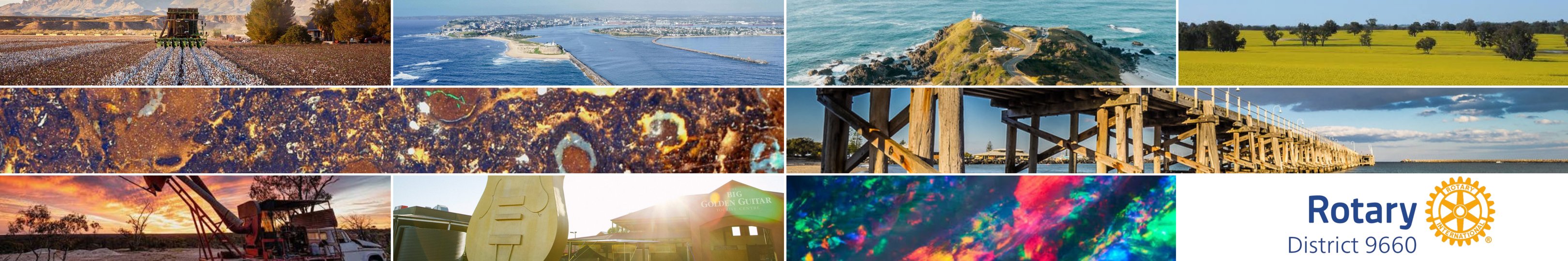 Rotary District 9660 — regional photo collage: cotton field, coastal aerial, wooden bridge, canola field, opals, coastal headland, oil pump jack, Golden Guitar